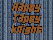 Logħba Happy Tappy Knight  onlajn