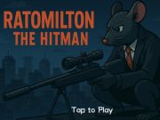 Logħba Ratomilton il-Hitman onlajn Logħba Ratomilton il-Hitman onlajn