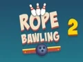 Logħba Rope Bawling 2 onlajn