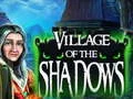 Logħba Village Of The Shadows onlajn