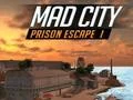 Logħba Mad City Prison Escape I onlajn