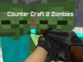 Logħba Counter Craft 2 Zombies onlajn