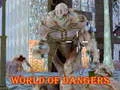 Logħba World Of Dangers onlajn