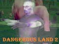 Logħba Dangerous Land 2 onlajn