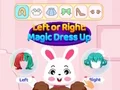 Logħba Left Or Right Magic Dress Up onlajn