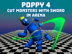 Logħba Poppy 4: Cut Monsters With Sword In Arena! onlajn