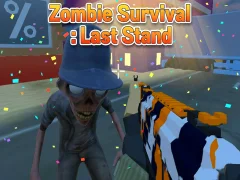 Logħba Zombie Survival : Last Stand onlajn
