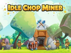 Logħba Idle Chop Miner onlajn