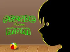 Logħba Escape from mom onlajn