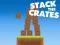 Logħba Stack The Crates onlajn