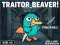 Logħba Traitor Beaver! onlajn