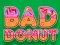 Logħba Bad Donut onlajn