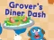 Logħba 123 Sesame Street: Grover's Diner Dash onlajn