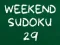 Logħba Weekend Sudoku 29 onlajn