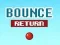 Logħba Bounce Return onlajn