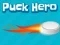 Logħba Puck Hero onlajn