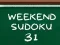 Logħba Weekend Sudoku 31 onlajn