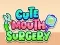 Logħba Cute Mouth Surgery onlajn