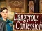 Logħba Dangerous Confession onlajn