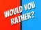 Logħba Would You Rather? onlajn