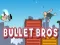 Logħba Bullet Bros onlajn
