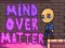 Logħba Mind Over Matter onlajn