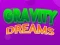 Logħba Gravity Dreams onlajn