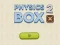 Logħba Physics Box 2 onlajn