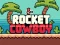 Logħba Rocket Cowboy onlajn