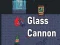 Logħba Glass Cannon onlajn