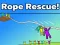 Logħba Rope Rescue! onlajn
