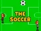 Logħba The Soccer onlajn