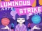 Logħba Luminous Strike onlajn