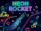 Logħba Neon Rocket onlajn