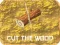 Logħba Cut The Wood onlajn