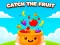 Logħba Catch the Fruit onlajn