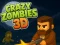Logħba Crazy Zombies 3D onlajn