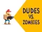 Logħba Dudes vs. Zombies onlajn
