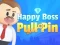 Logħba Happy Boss Pull Pin onlajn