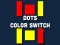 Logħba Dot Color Switch onlajn