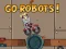 Logħba Go Robots 1 onlajn