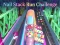 Logħba Nail Stack Run Challenge onlajn