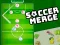 Logħba Soccer Merge onlajn