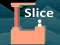 Logħba Slice onlajn