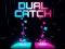 Logħba Dual Catch onlajn