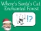 Logħba Where's Santa's Cat-Enchanted Forest onlajn