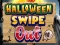 Logħba Halloween Swipe Out onlajn