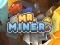 Logħba Mr Miner onlajn
