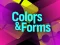 Logħba Colors & Forms onlajn
