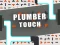 Logħba Plumber touch onlajn